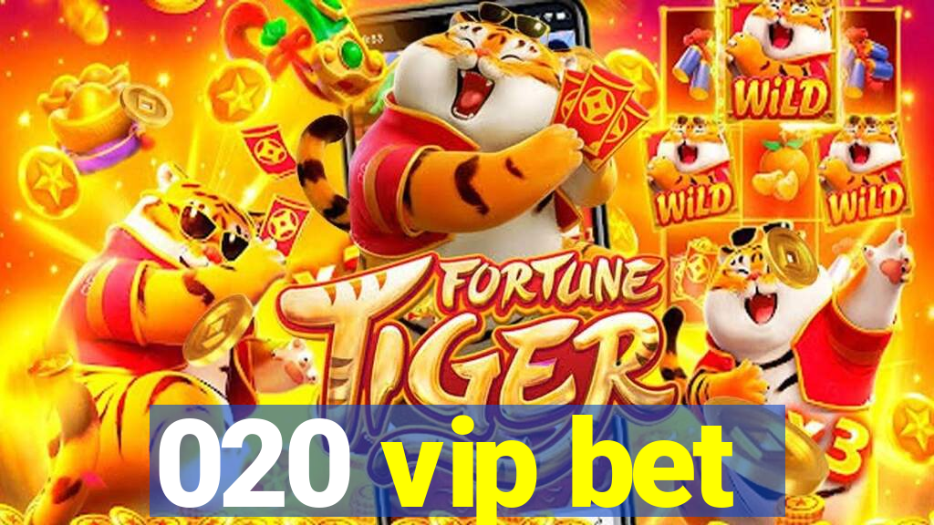 020 vip bet